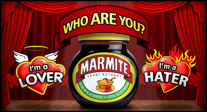 Marmite, love or hate it or maybe just quite like it?